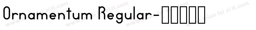 Ornamentum Regular字体转换